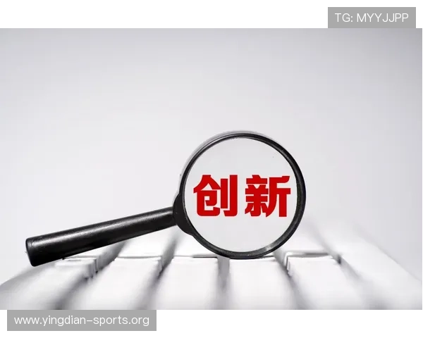 12搏体育最新技术应用介绍提升用户体验的创新功能与操作便捷性
